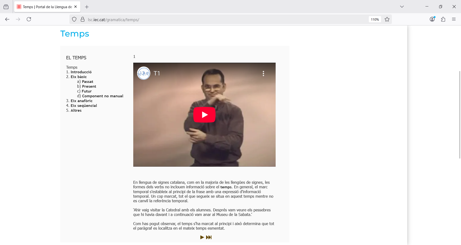 Exemple de la <i>Gramàtica bàsica LSC</i>: «Temps» Exemple de la Gramàtica bàsica LSC: «Temps»