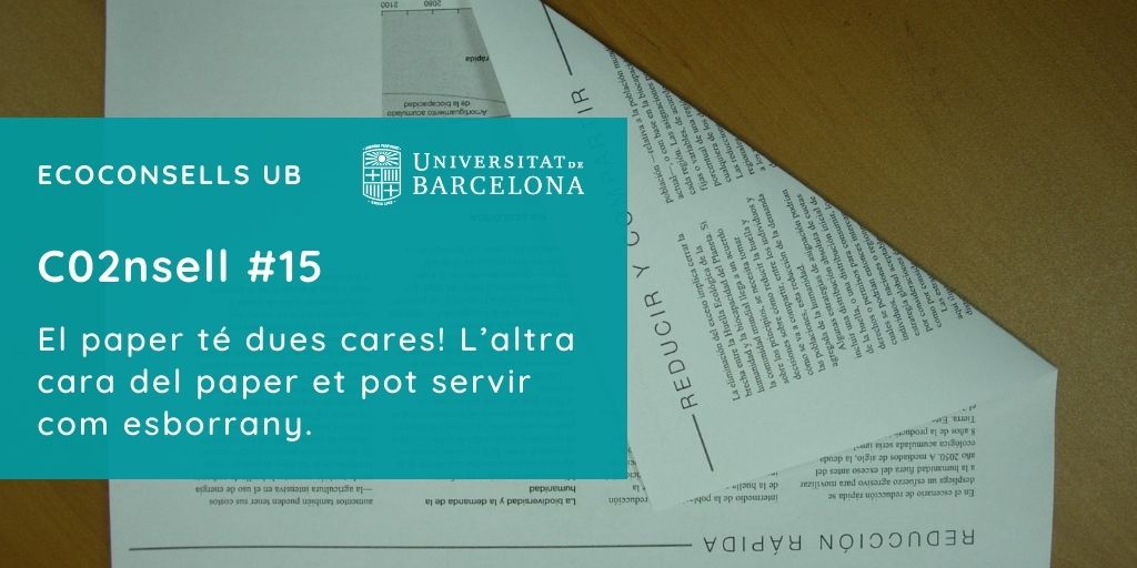 CO2nsell 15: El paper té dues cares! L’altra cara del paper et pot servir com esborrany.