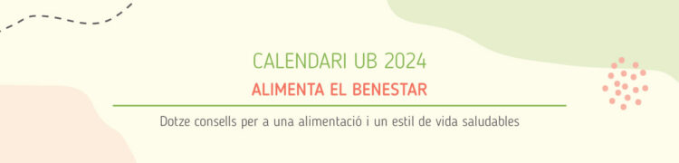 Títol calendari UB 2024. Alimenta el benestar