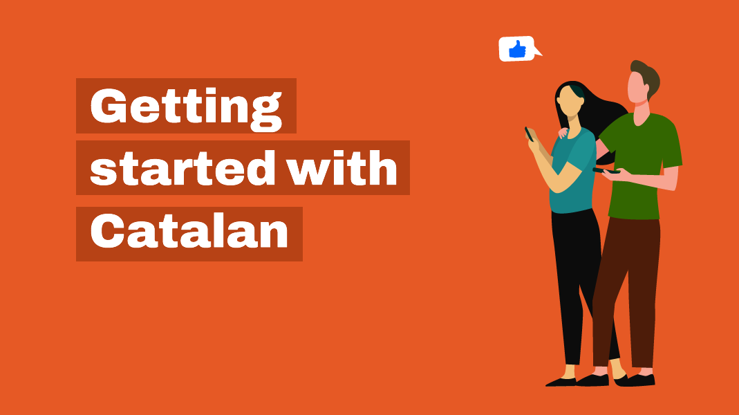Getting started with Catalan