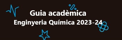 Guia Acadèmica Grau en Enginyeria Química banner Curs 2023-24