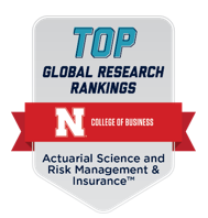 College of Business Actuarial Science - University of Nebraska - Lincoln