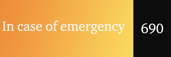 In case of emergency 690