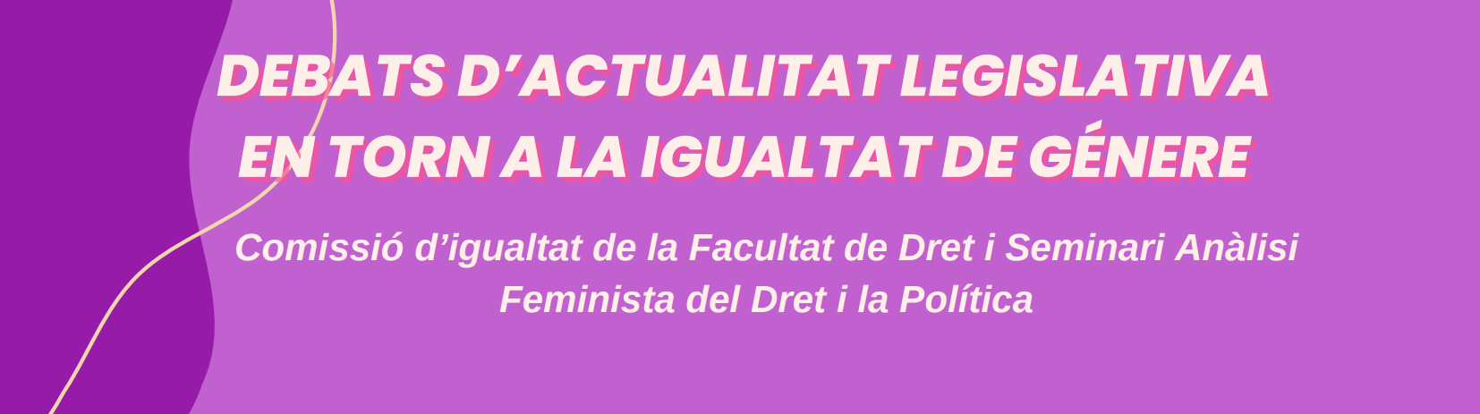 22 de març, 12:00: «Debats d'actualitat legislativa entorn a la igualtat de gènere»