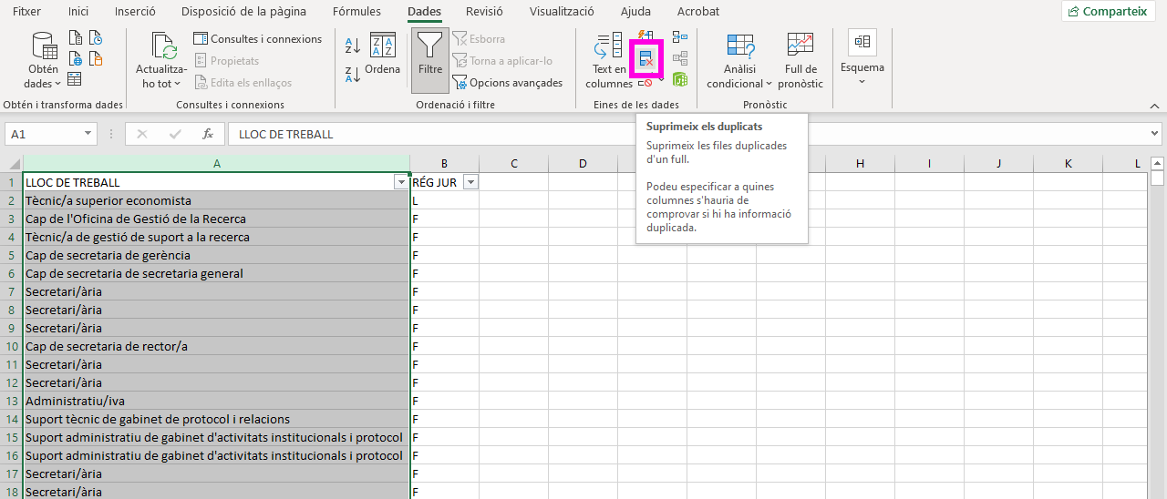 Funció Suprimeix els duplicats del menú Dades