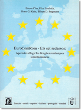 EuroComRom - Els set sedassos. Aprendre a llegir les llengües romàniques simultàniament